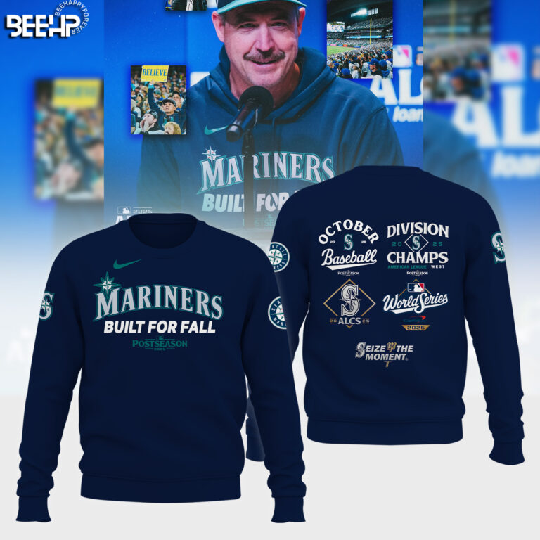 Seattle Mariners Built For Fall Limited Edition SweatShirt